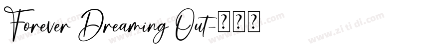 Forever Dreaming Out字体转换